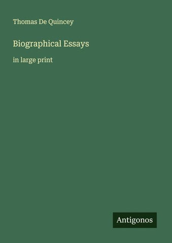 Biographical Essays