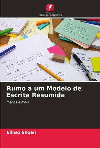 Rumo a um Modelo de Escrita Resumida