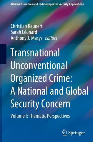 Transnational Unconventional Organized Crime: A National and Global Security Concern
