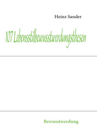 107 Lebensstilbewusstwerdungsthesen