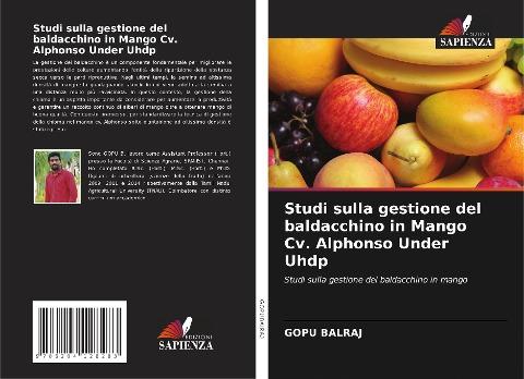 Studi sulla gestione del baldacchino in Mango Cv. Alphonso Under Uhdp