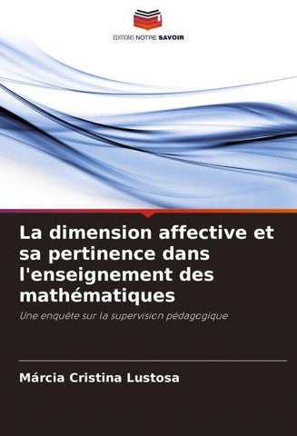 La dimension affective et sa pertinence dans l'enseignement des mathématiques