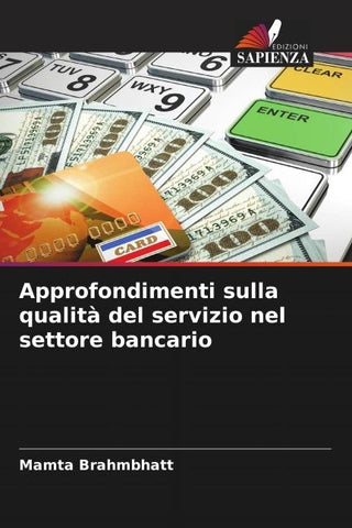 Approfondimenti sulla qualità del servizio nel settore bancario