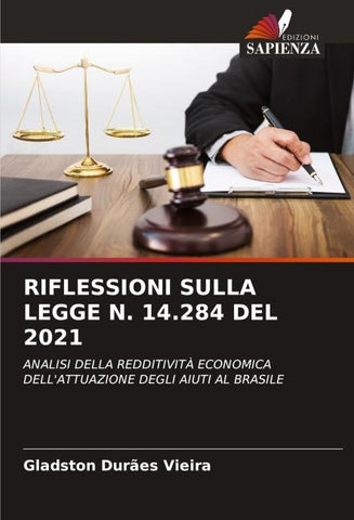 RIFLESSIONI SULLA LEGGE N. 14.284 DEL 2021