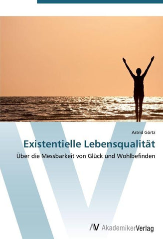 Existentielle Lebensqualität