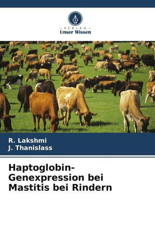 Haptoglobin-Genexpression bei Mastitis bei Rindern