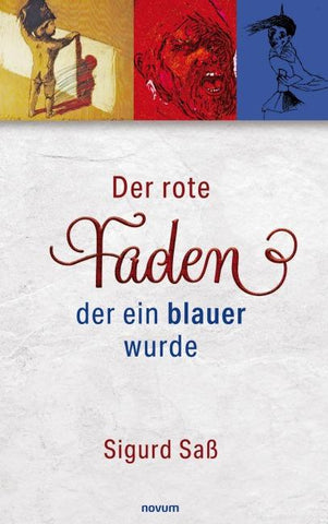 Der rote Faden, der ein blauer wurde