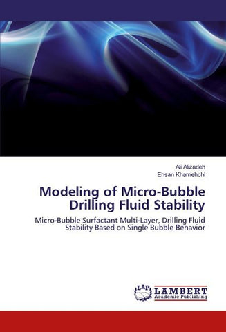 Modeling of Micro-Bubble Drilling Fluid Stability