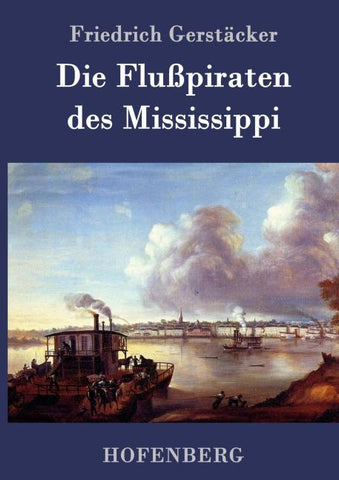 Die Flußpiraten des Mississippi