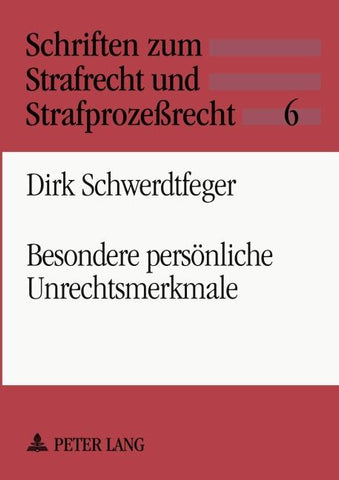 Besondere persönliche Unrechtsmerkmale