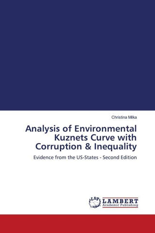 Analysis of Environmental Kuznets Curve with Corruption & Inequality