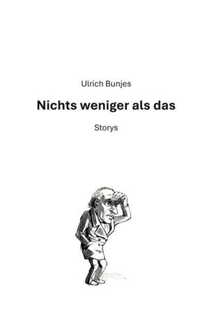 Nichts weniger als das