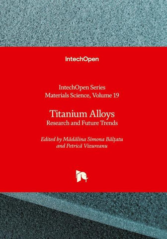 Titanium Alloys - Research and Future Trends