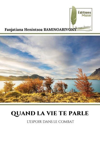 QUAND LA VIE TE PARLE