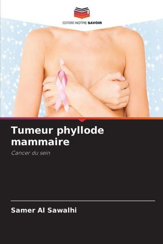 Tumeur phyllode mammaire