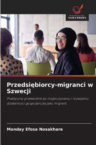 Przedsi¿biorcy-migranci w Szwecji