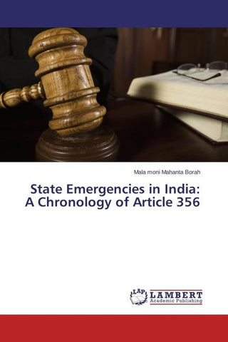 State Emergencies in India: A Chronology of Article 356