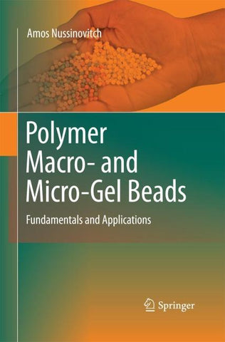 Polymer Macro- and Micro-Gel Beads: Fundamentals and Applications
