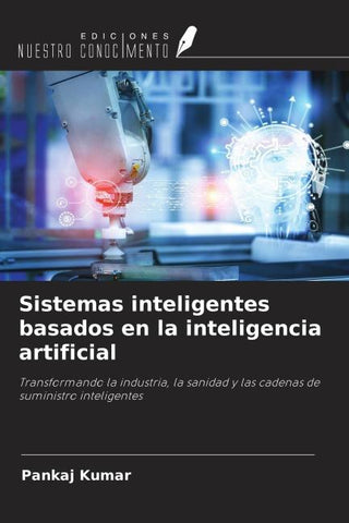 Sistemas inteligentes basados en la inteligencia artificial