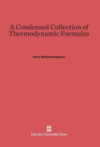 A Condensed Collection of Thermodynamic Formulas