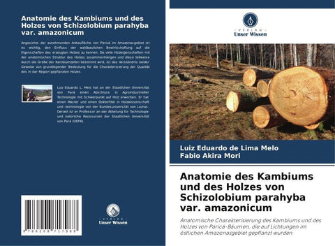 Anatomie des Kambiums und des Holzes von Schizolobium parahyba var. amazonicum