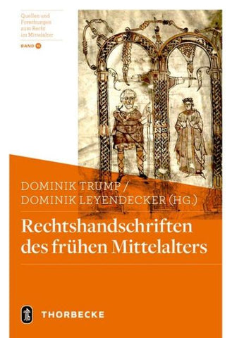 Rechtshandschriften des frühen Mittelalters