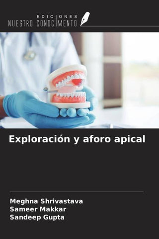 Exploración y aforo apical