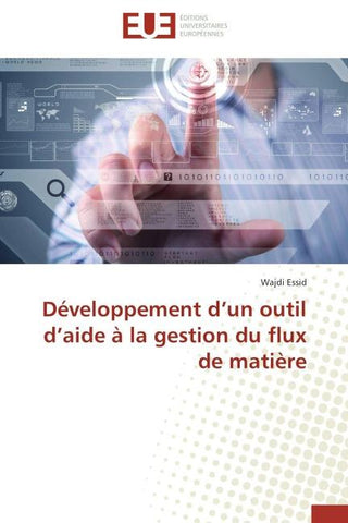 Développement d'un outil d'aide à la gestion du flux de matière