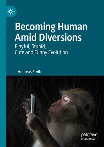 Becoming Human Amid Diversions