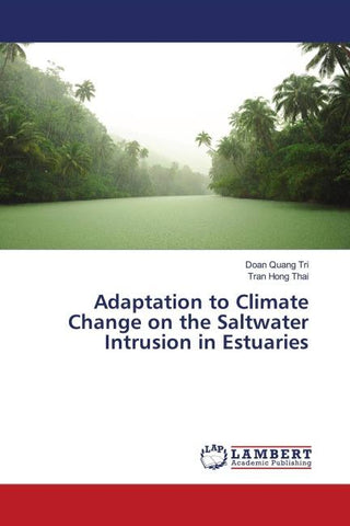 Adaptation to Climate Change on the Saltwater Intrusion in Estuaries