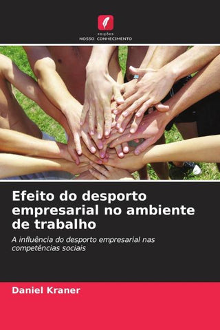 Efeito do desporto empresarial no ambiente de trabalho