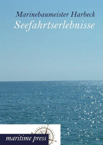Seefahrtserlebnisse