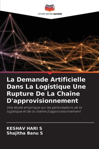 La Demande Artificielle Dans La Logistique Une Rupture De La Chaîne D'approvisionnement