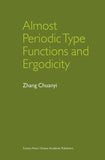 Almost Periodic Type Functions and Ergodicity