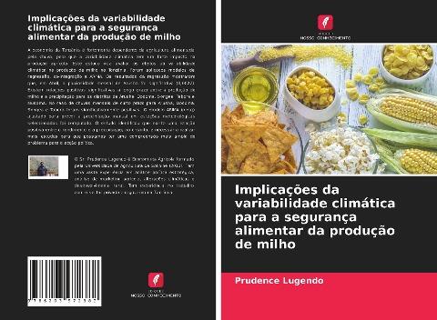Implicações da variabilidade climática para a segurança alimentar da produção de milho