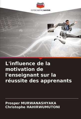 L'influence de la motivation de l'enseignant sur la réussite des apprenants