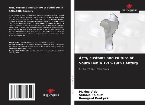 Arts, customs and culture of South Benin 17th-19th Century