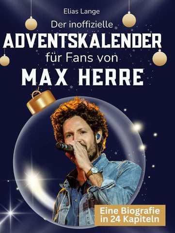 Der inoffizielle Adventskalender für Fans von Max Herre