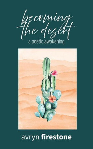 Becoming the Desert