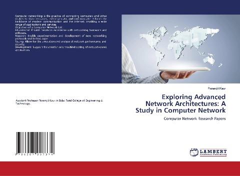 Exploring Advanced Network Architectures: A Study in Computer Network