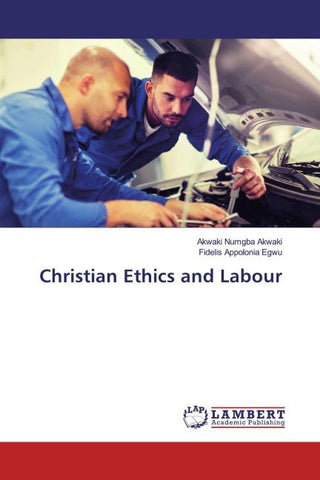 Christian Ethics and Labour