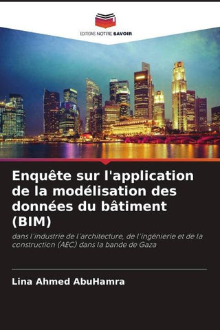 Enquête sur l'application de la modélisation des données du bâtiment (BIM)