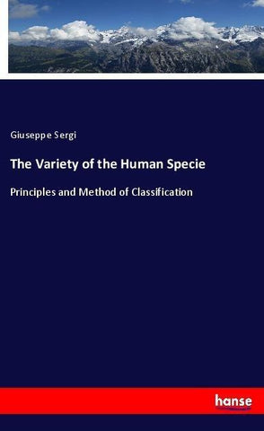 The Variety of the Human Specie