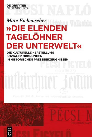 "Die elenden Tagelöhner der Unterwelt"