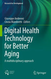 Digital Health Technology for Better Aging