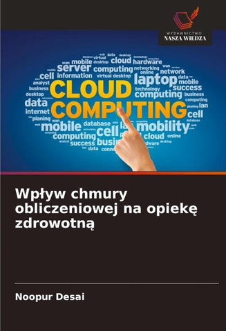 Wp¿yw chmury obliczeniowej na opiek¿ zdrowotn¿