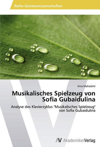 Musikalisches Spielzeug von Sofia Gubaidulina