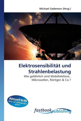 Elektrosensibilität und Strahlenbelastung