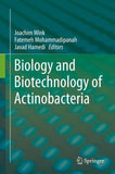 Biology and Biotechnology of Actinobacteria