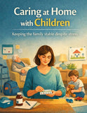 Caring at home with children